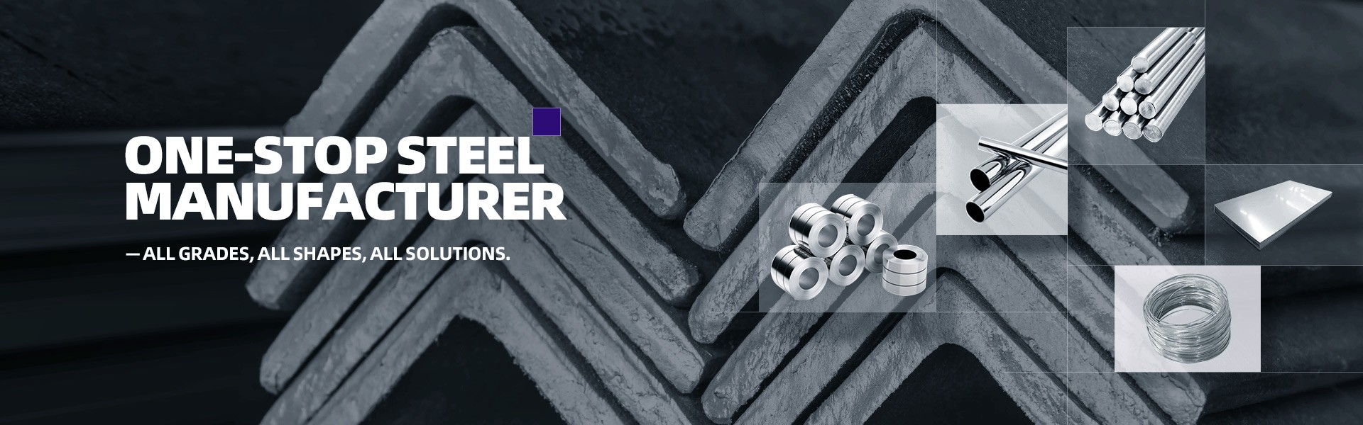 One-Stop Steel Manufacturer